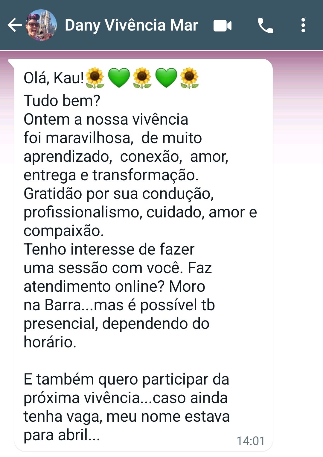 Depoimento de Dany: vivência maravilhosa, de muito aprendizado, conexão, amor e transformação