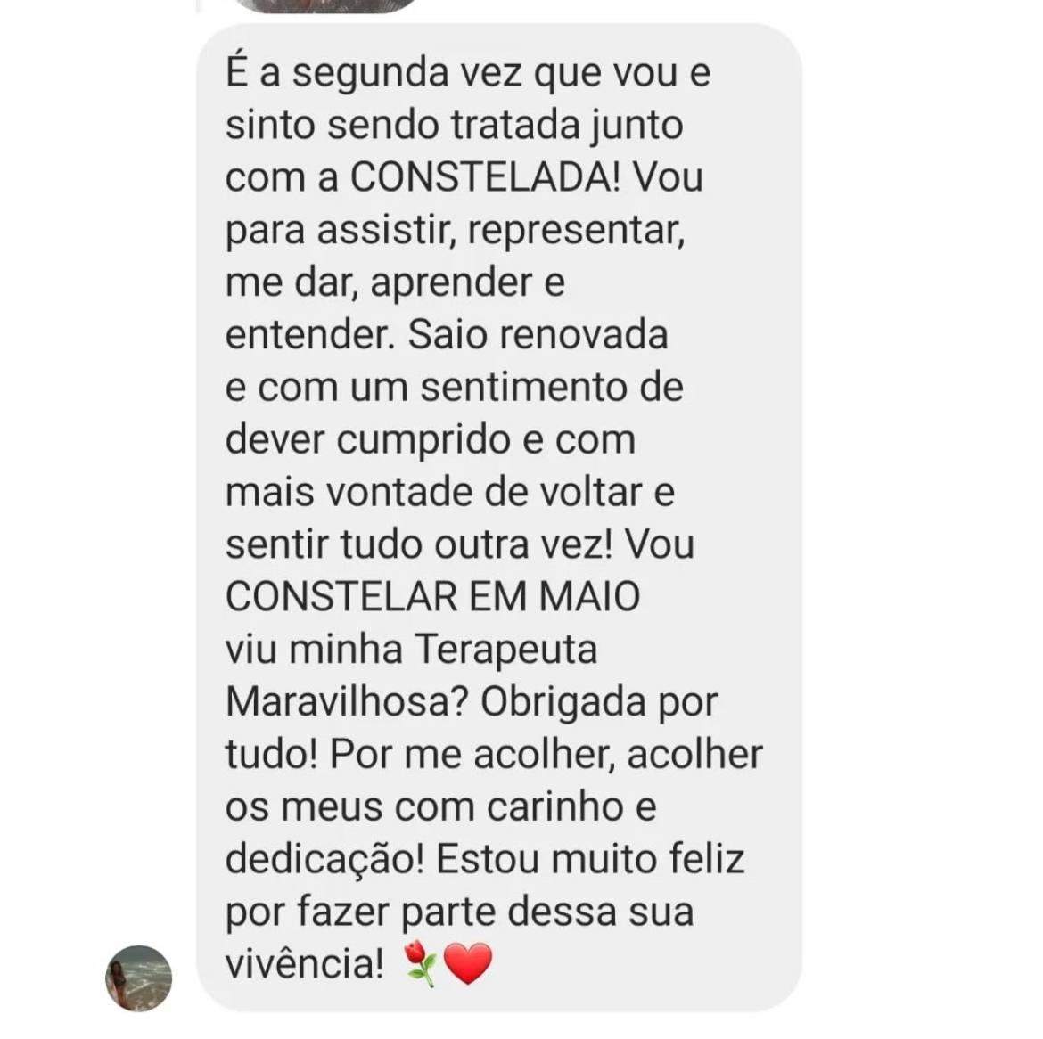 Depoimento: saio renovada e com mais vontade de voltar e sentir tudo outra vez