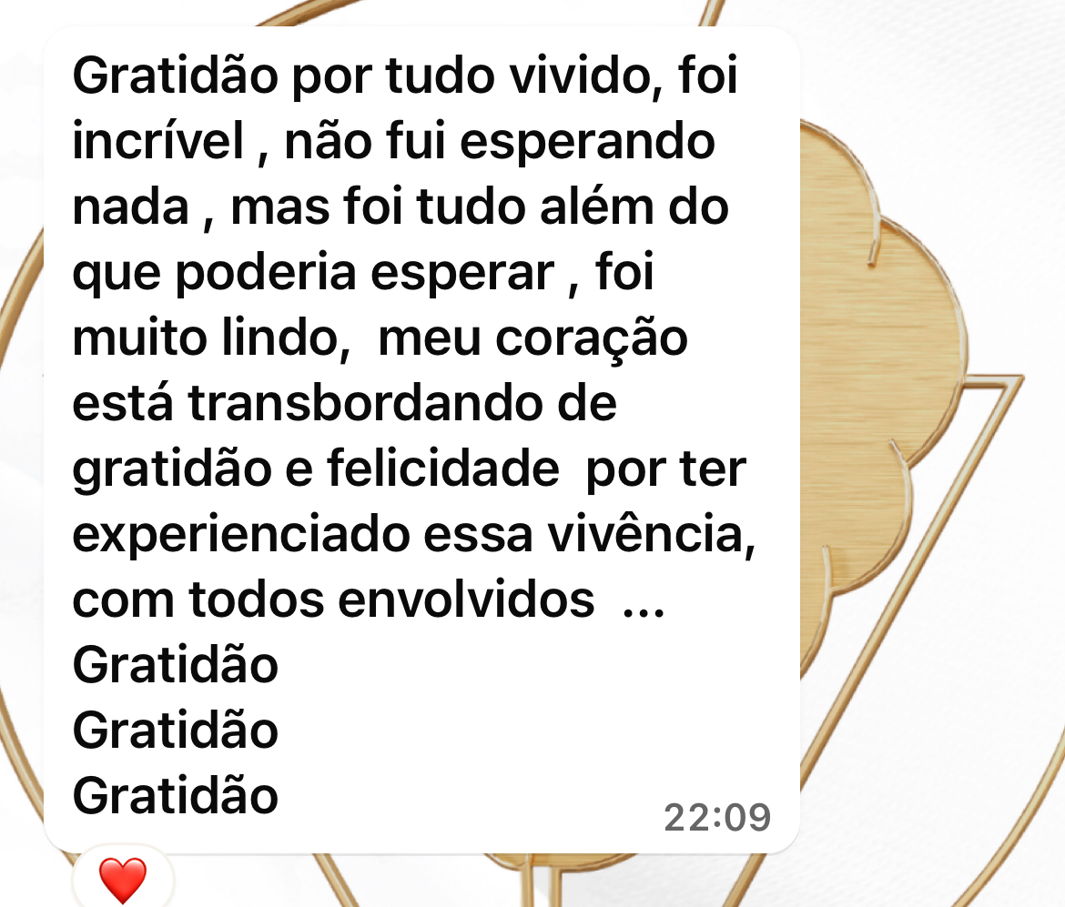 Depoimento: foi tudo além do que eu poderia esperar
